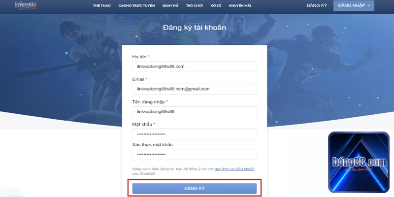 Thực hiện thủ tục đăng ký thành viên bong88 để tham gia